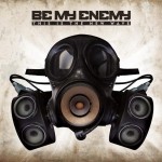 Purchase Be My Enemy MP3