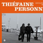 Purchase Hubert-Félix Thiéfaine & Paul Personne MP3