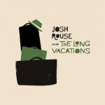 Purchase Josh Rouse And The Long Vacations MP3
