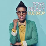 Purchase Toya DeLazy MP3