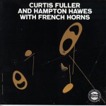 Purchase Curtis Fuller & Hampton Hawes MP3