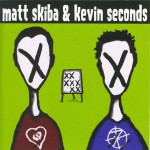 Purchase Matt Skiba & Kevin Seconds MP3
