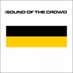 Purchase The Sound Of The Crowd MP3