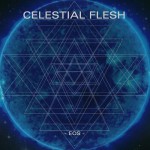 Purchase Celestial Flesh MP3