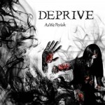 Purchase Deprive MP3