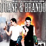 Purchase The Adventures Of Duane And Brando MP3