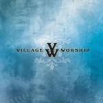 Purchase The Village Church MP3