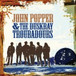 Purchase John Popper & The Duskray Troubadours MP3