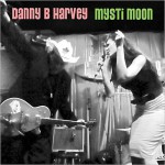 Purchase Danny B. Harvey & Mysti Moon MP3