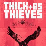 Purchase Thick As Thieves MP3