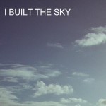 Purchase I Built The Sky MP3