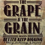 Purchase The Grape And The Grain MP3