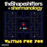 Purchase The Shapeshifters And Shermanology MP3
