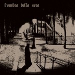 Purchase L'ombra Della Sera MP3