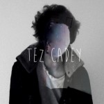 Purchase Tez Cadey MP3