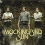 Purchase Mockingbird Sun MP3