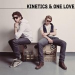 Purchase Kinetics & One Love MP3