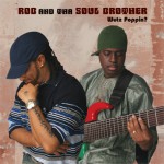 Purchase Rob & Tha Soul Brother MP3