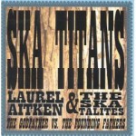 Purchase Laurel Aitken & The Skatalites MP3