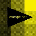 Purchase Escape Act MP3