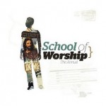 Purchase The School Of Worship MP3