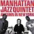 Purchase Manhattan Jazz Quintet