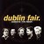 Purchase Dublin Fair